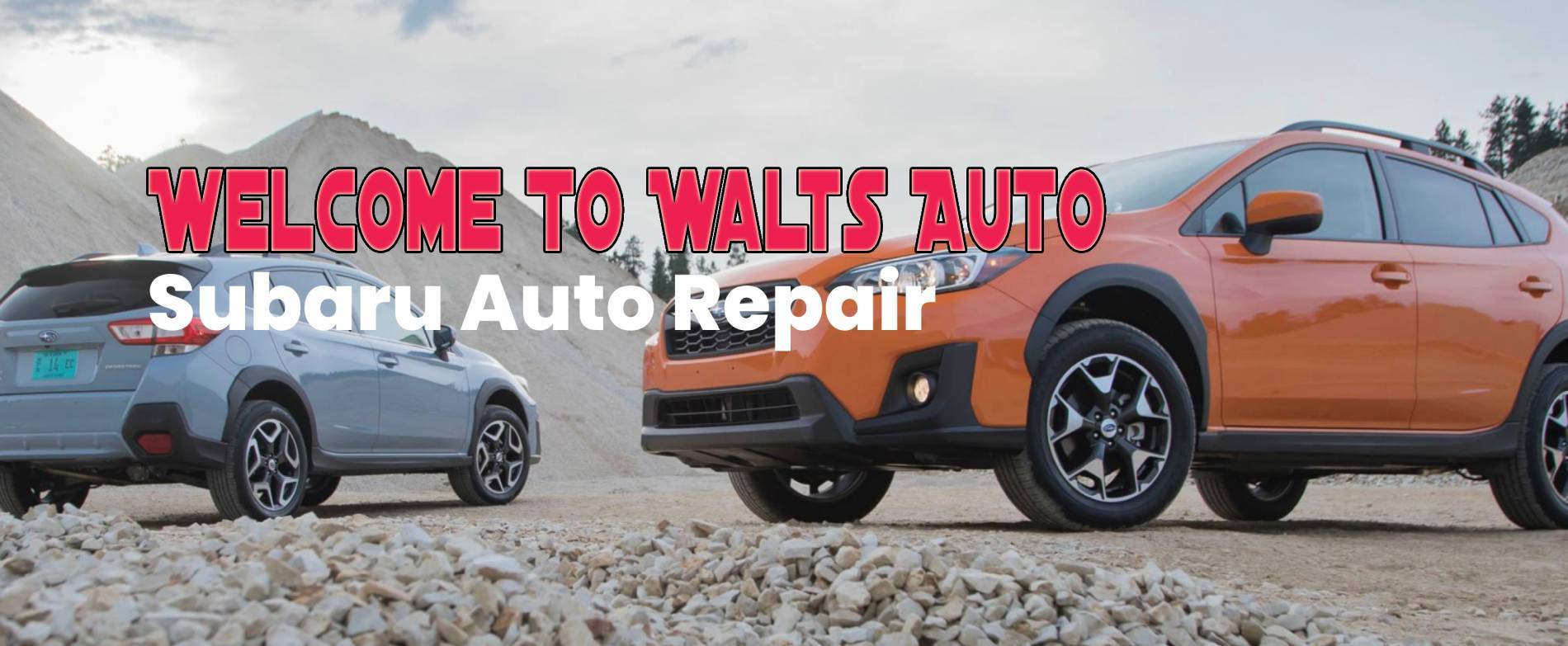 Walts Auto Garage – Subaru Specialists You Can Trust